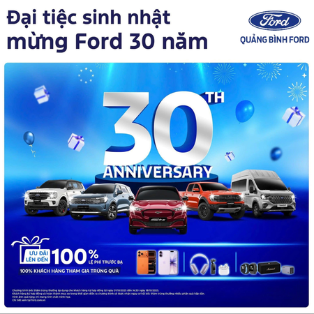 ĐẠI TIỆC SINH NHẬT MỪNG FORD VIỆT NAM 30 NĂM!️