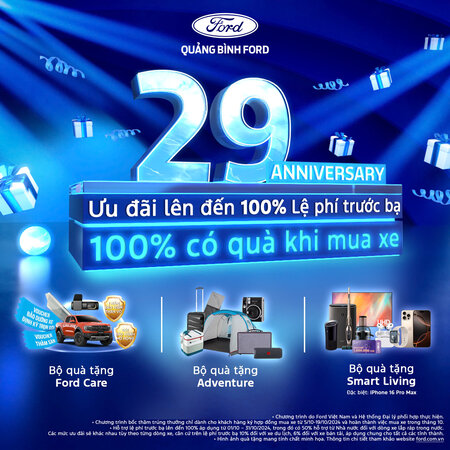 MỪNG FORD 29 NĂM TẠI VIỆT NAM - NGẬP TRÀN ƯU ĐÃI, AI CŨNG CÓ QUÀ