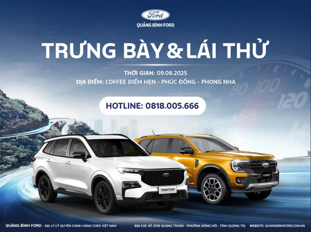 SỰ KIỆN TRƯNG BÀY & LÁI THỬ XE FORD TẠI PHONG NHA