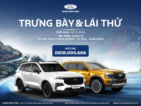 SỰ KIỆN TRƯNG BÀY VÀ LÁI THỬ CÁC DÒNG XE FORD ĐẲNG CẤP TẠI LỆ THỦY - QUẢNG BÌNH