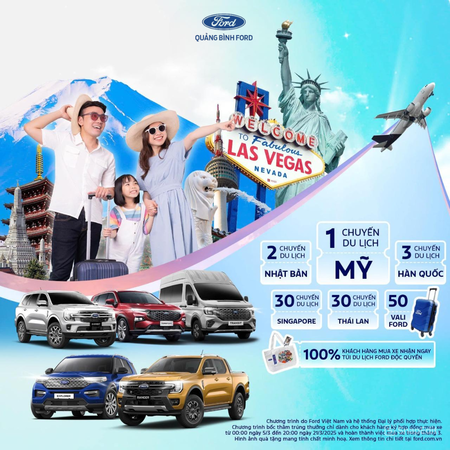 ƯU ĐÃI ĐẶC BIỆT "VẠN DẶM KHỞI SẮC CÙNG FORD" - RƯỚC XE CHẤT, SĂN CHUYẾN DU LỊCH TRONG MƠ